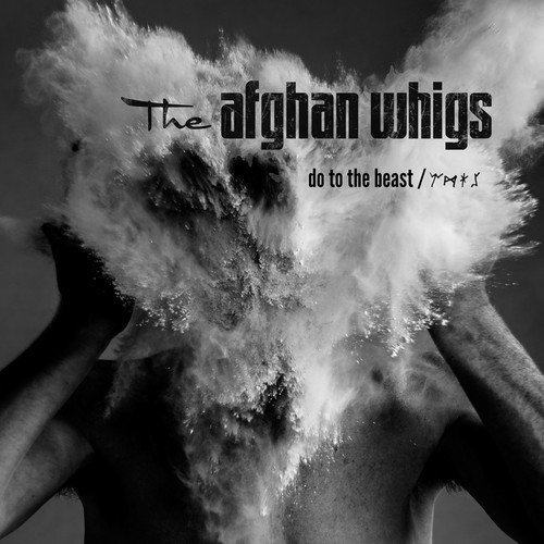 the-afghan-whigs_do-to-the-beast.jpg